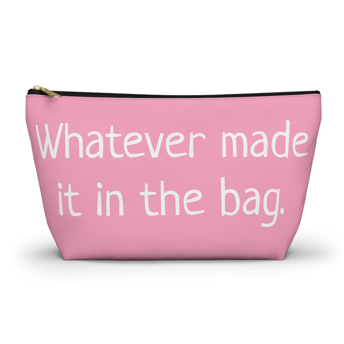 Type B Travel Makeup Bag | Personalized "Whatever Made It in the Bag" Cosmetic Pouch