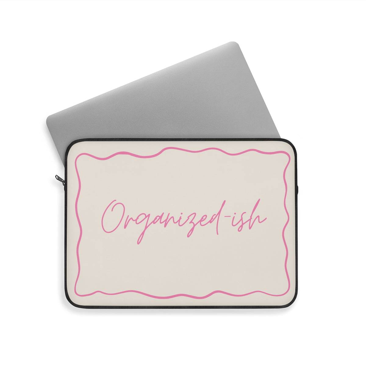 Type B Laptop Sleeve | Organized-ish