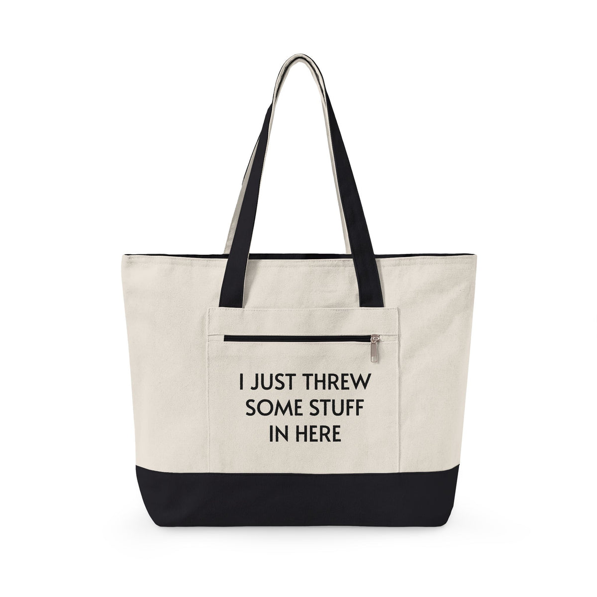 Type B Canvas Tote Bag | Personalized "I Just Threw Some Stuff in Here" Zipper Tote