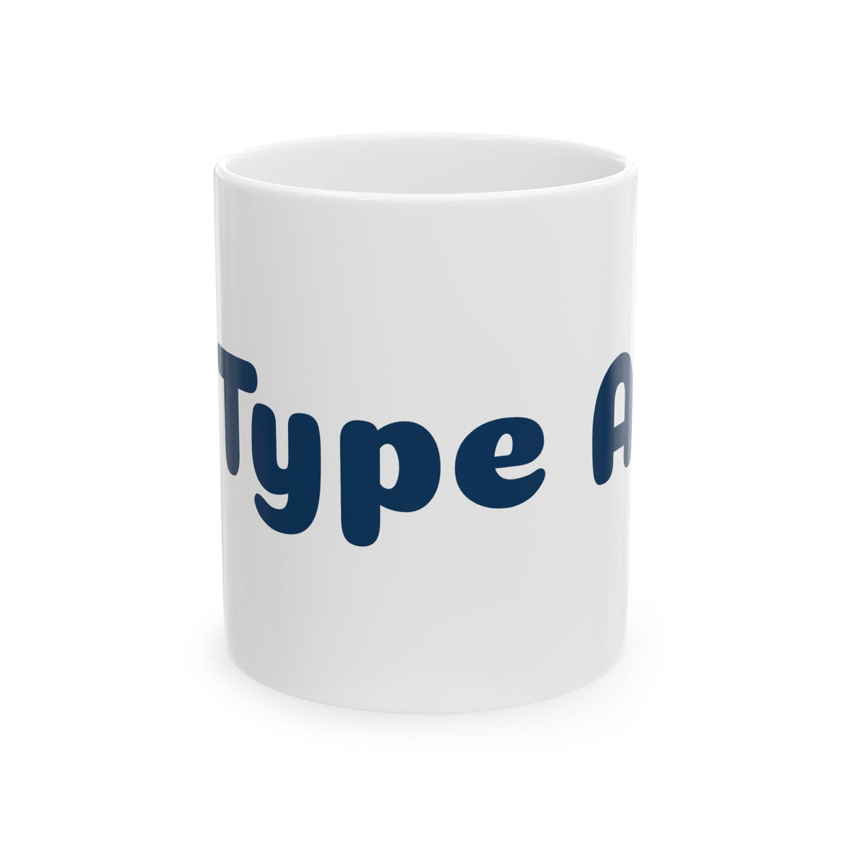 Type A Personality Mug