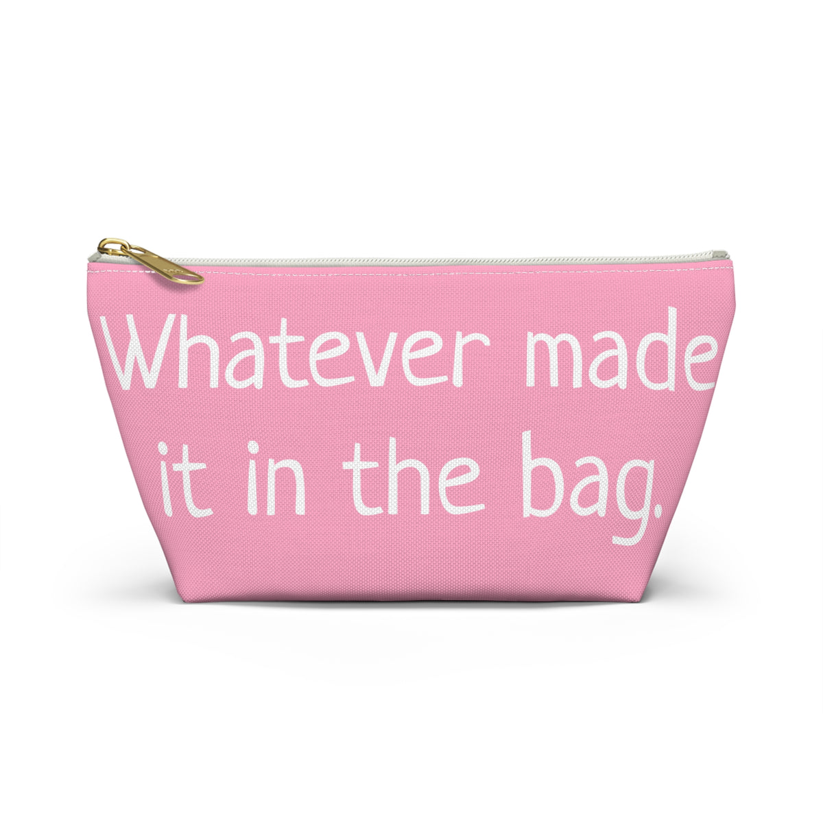 Type B Travel Makeup Bag | Personalized "Whatever Made It in the Bag" Cosmetic Pouch