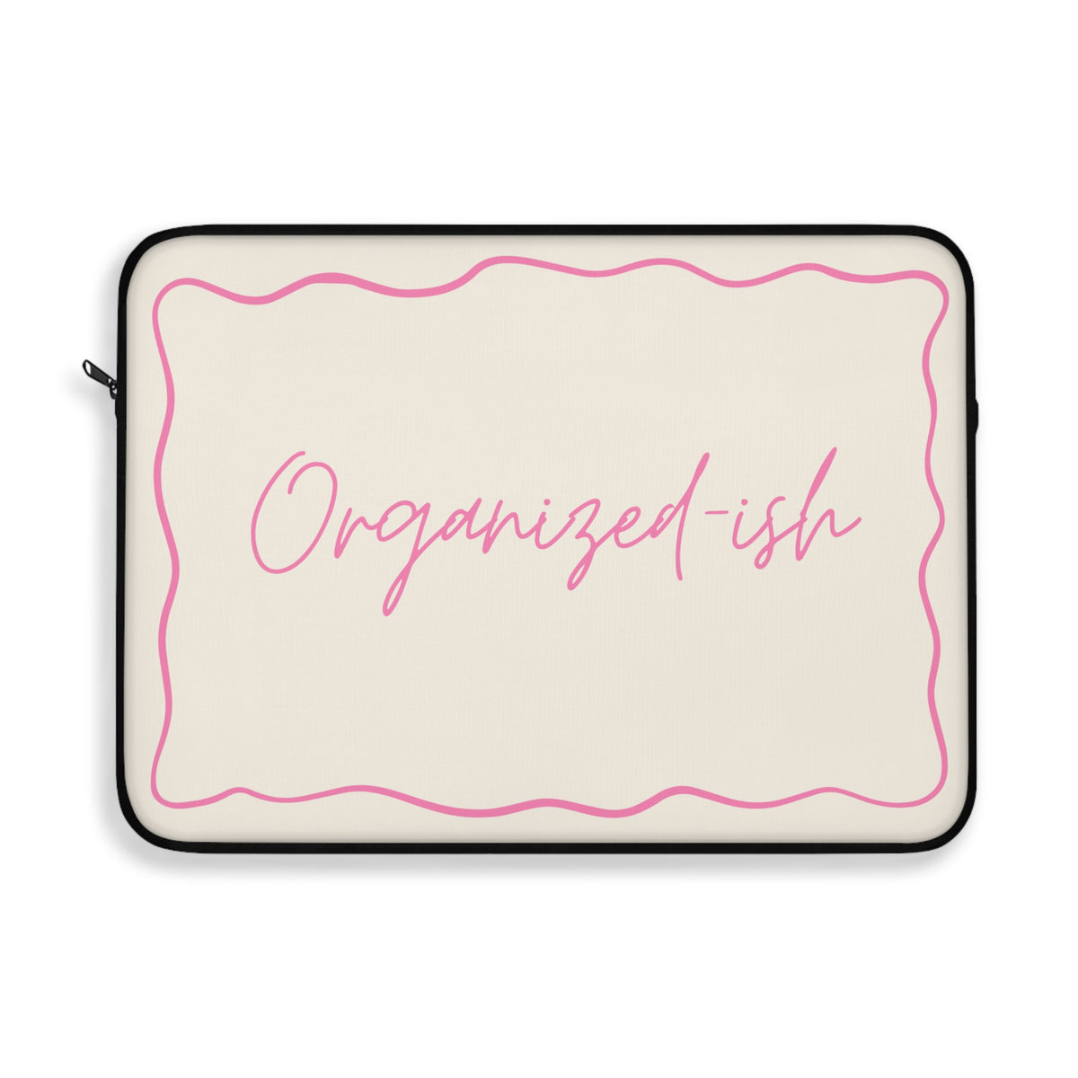 Type B Laptop Sleeve | Organized-ish