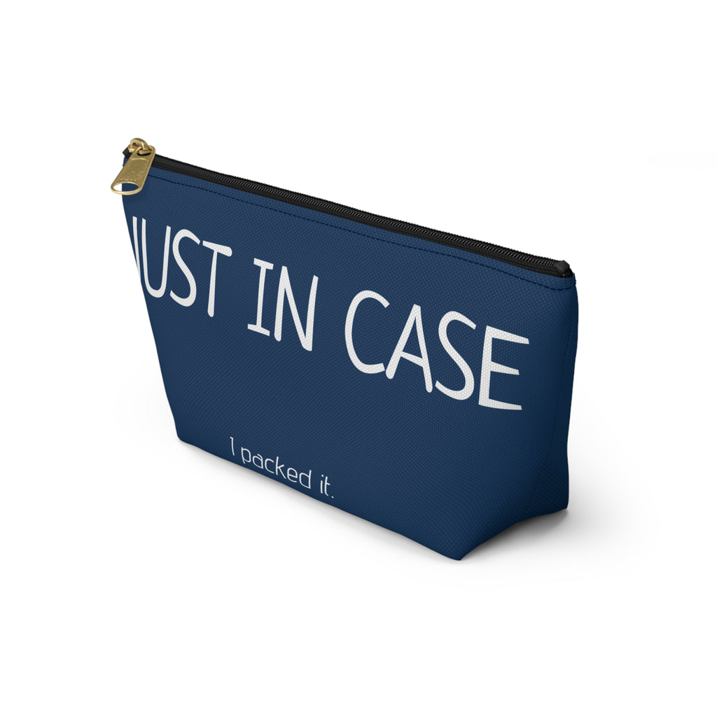 Type A Travel Makeup Bag | Personalized "Just in Case... I Packed It" Cosmetic Bag