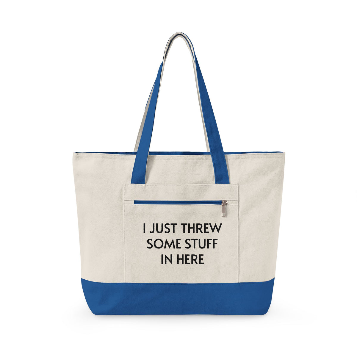 Type B Canvas Tote Bag | Personalized "I Just Threw Some Stuff in Here" Zipper Tote