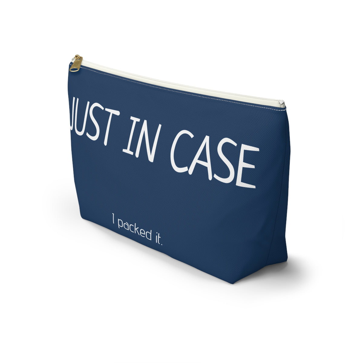 Type A Travel Makeup Bag | Personalized "Just in Case... I Packed It" Cosmetic Bag