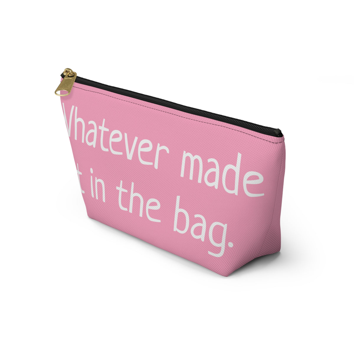 Type B Travel Makeup Bag | Personalized "Whatever Made It in the Bag" Cosmetic Pouch