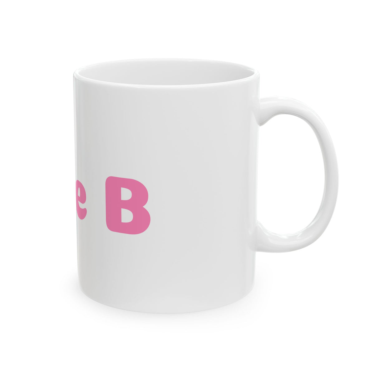 Type B Personality Mug