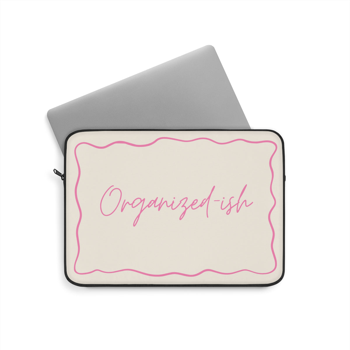 Type B Laptop Sleeve | Organized-ish