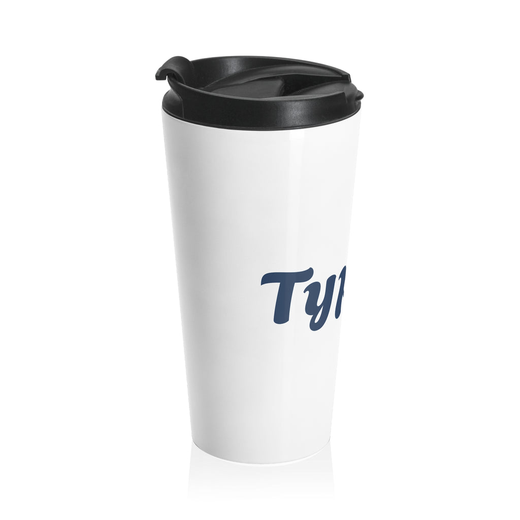 Travel Mug — Custom Script Design Stainless Steel Tumbler